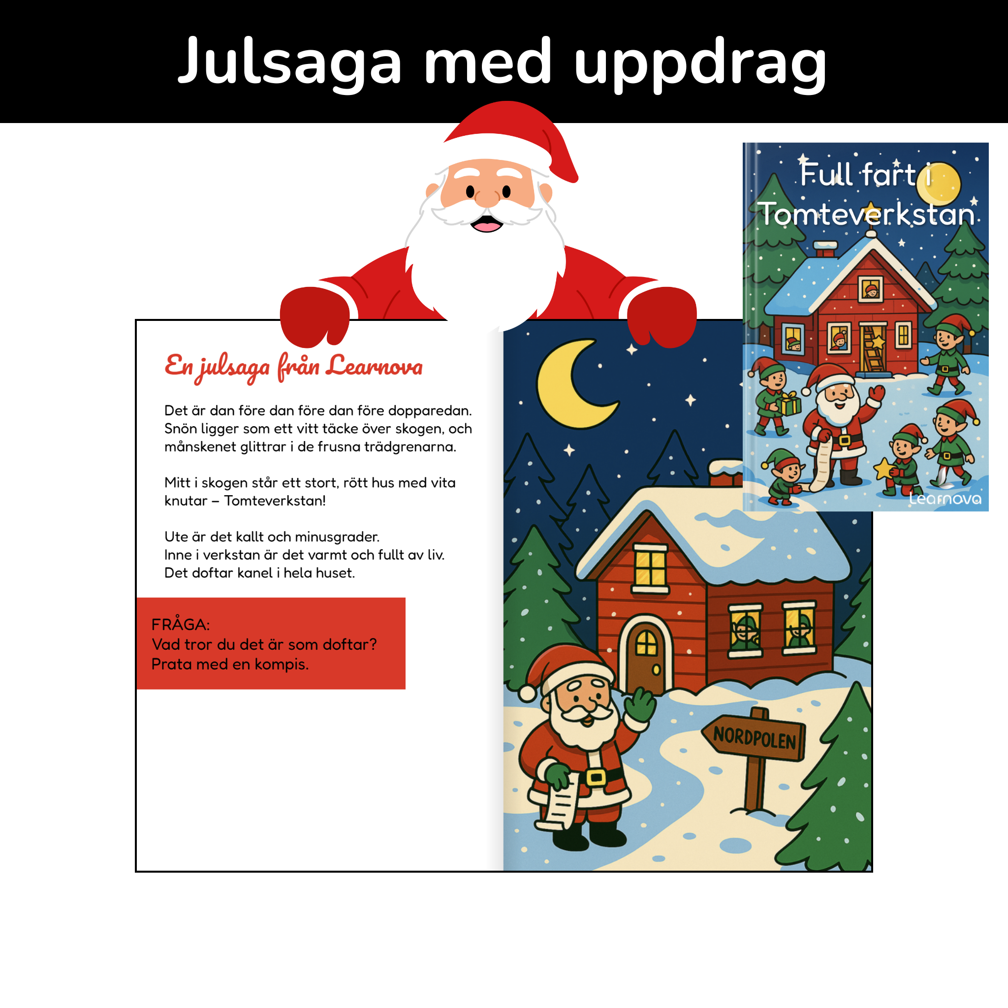 Julsaga med uppdrag - Julstrul i Tomteverkstaden