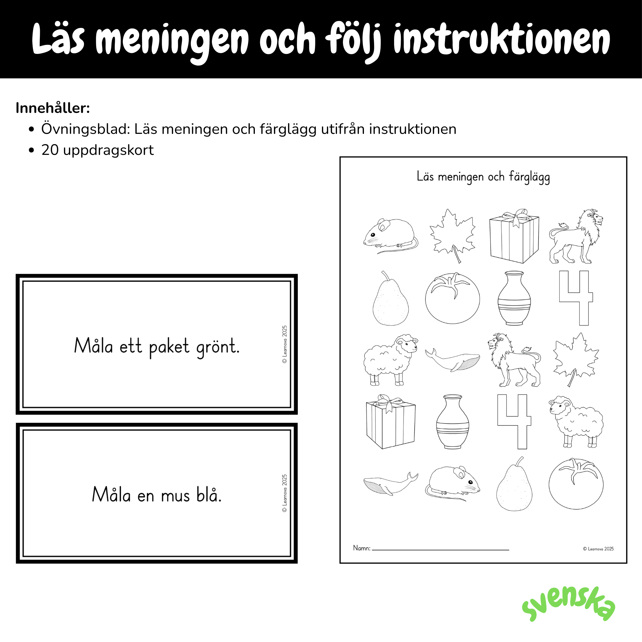 Läs meningen och färglägg enligt instruktionen
