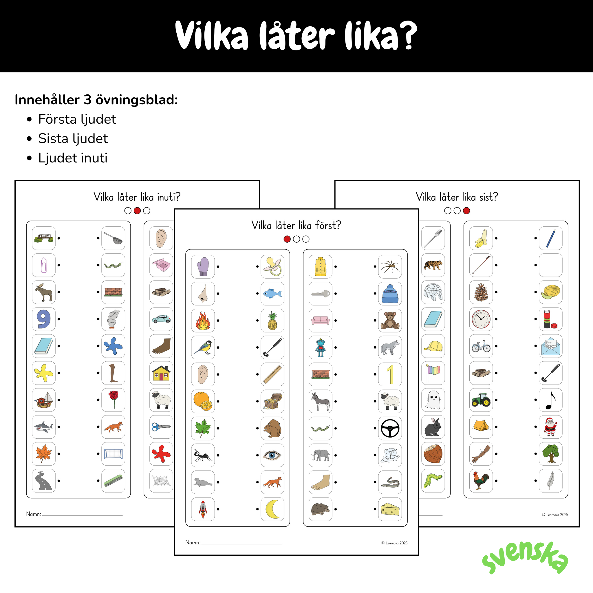 Vilka låter lika?