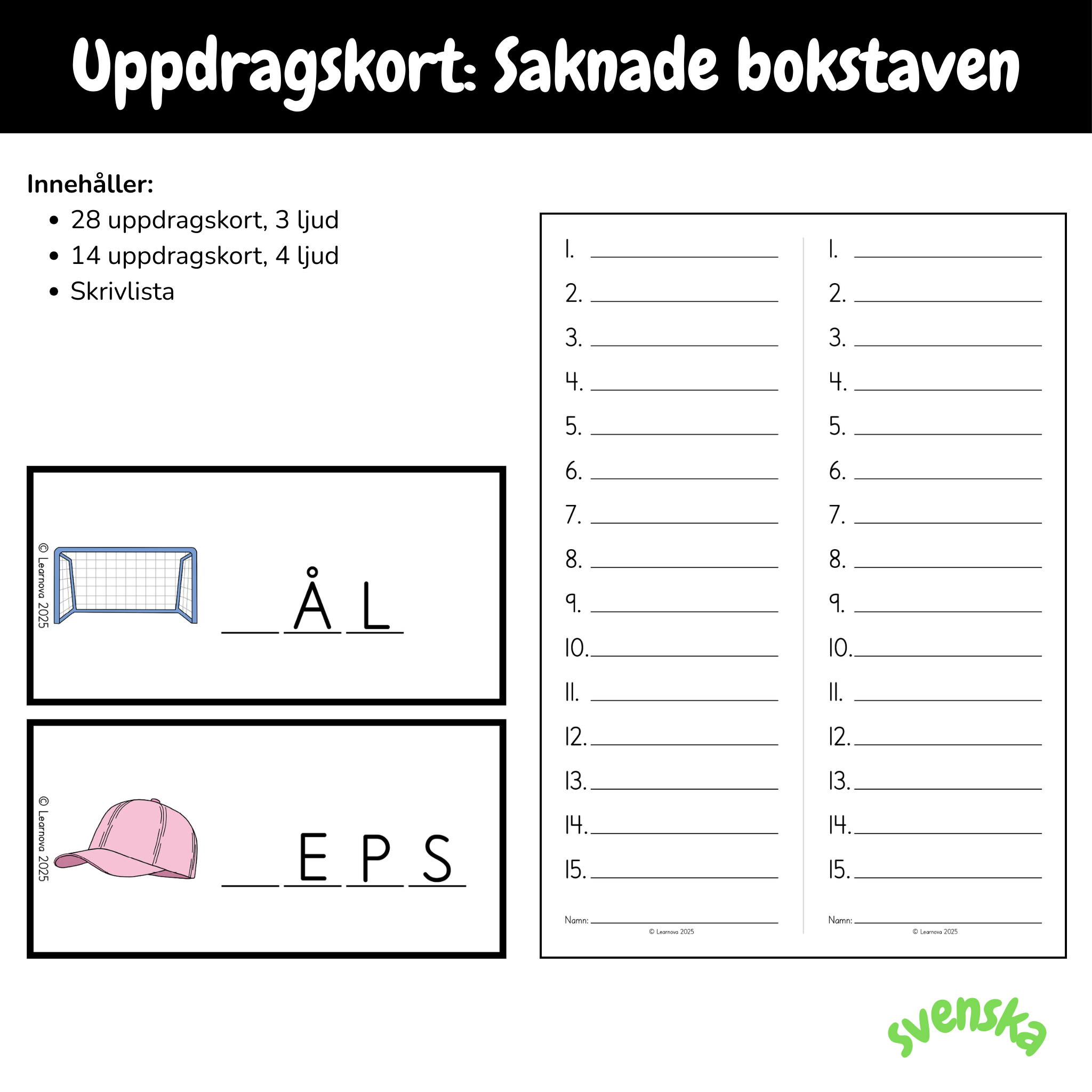 Hitta den saknade bokstaven (första ljudet)